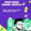 10hr $10k Work Month